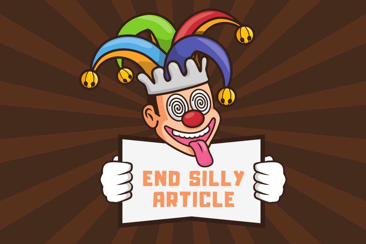 Colorful jester holding sign that says: End Silly Article