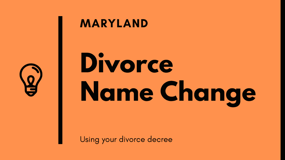 Maryland divorce name change