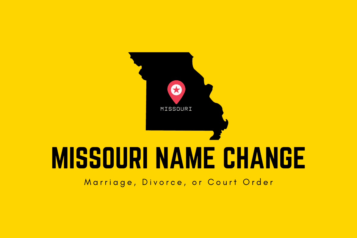 Missouri name change through marriage, divorce, or court order