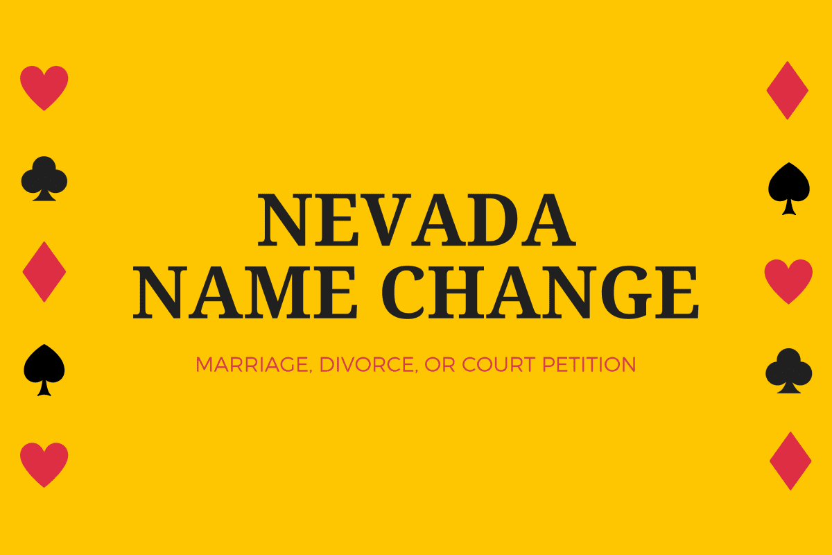 Nevada name change after marriage, divorce, or court petition
